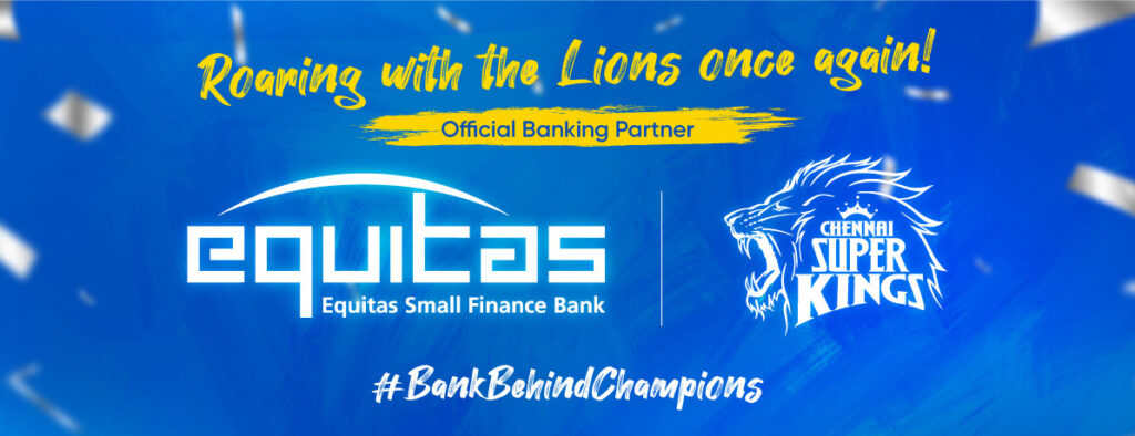 Equitas SFB becomes Official Banking Partner of CSK